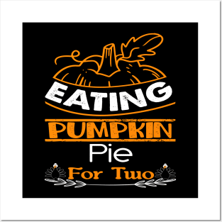 Eating Pumpkin Pie For Two - Funny Pregnancy Announcement Posters and Art